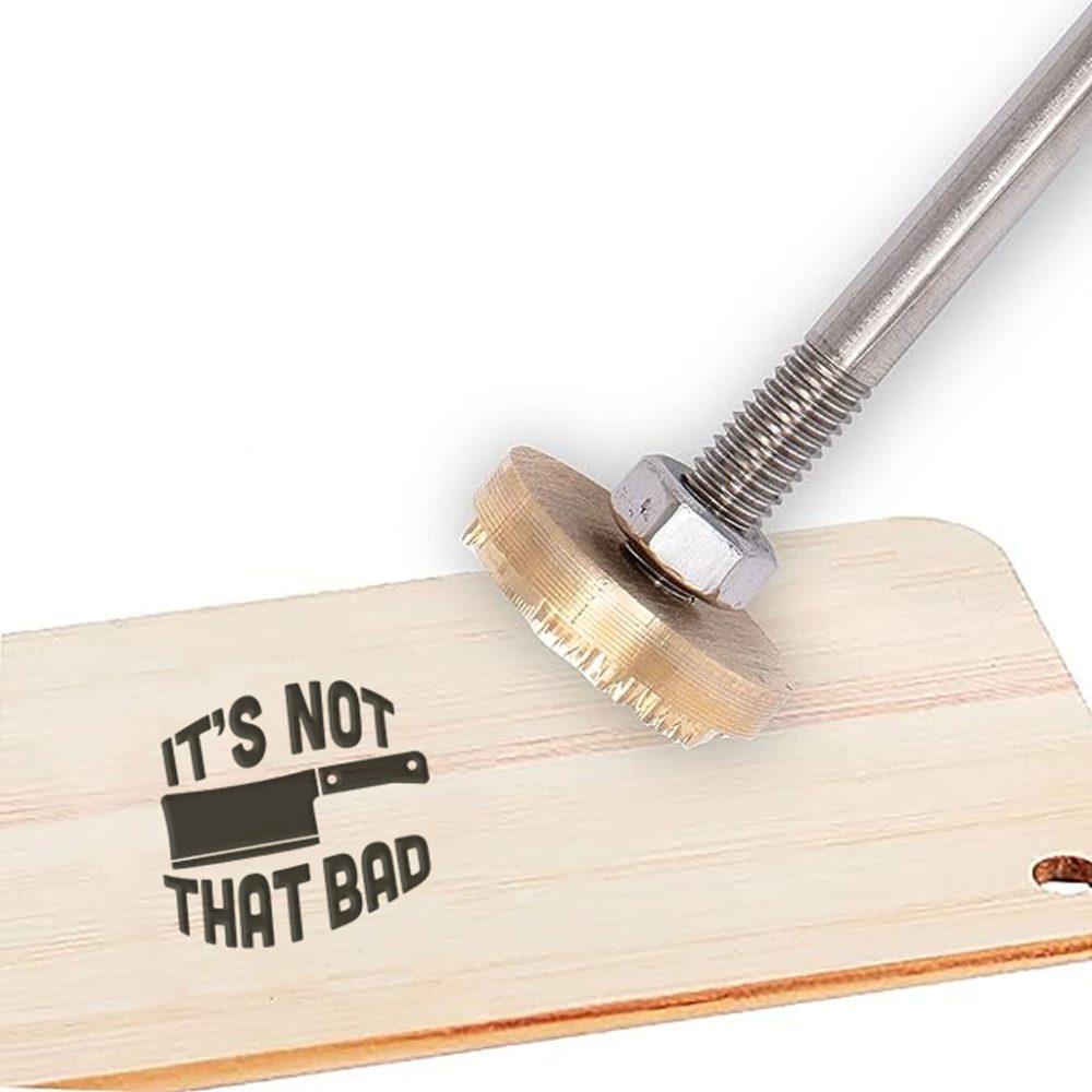 Its Not That Bad Branding Iron - Image 2